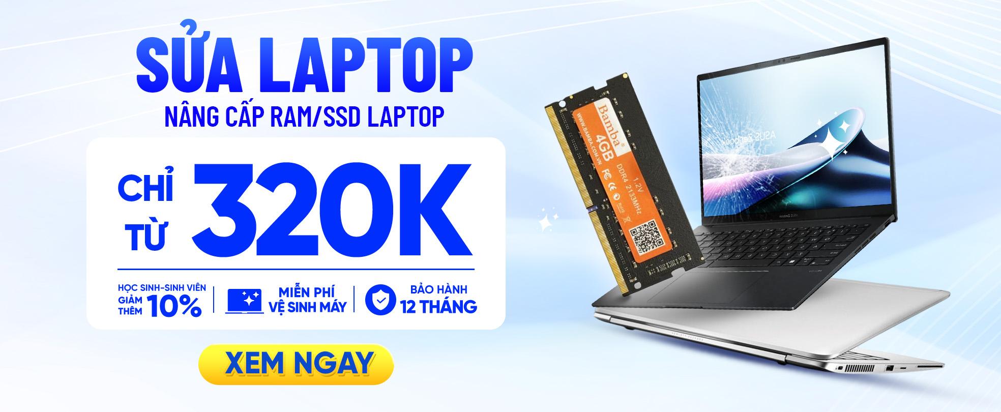 SỬA LAPTOP - CHỈ TỪ 320K