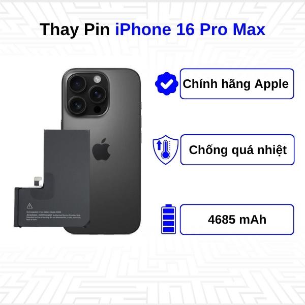 Thay Pin iPhone 16 Pro Max