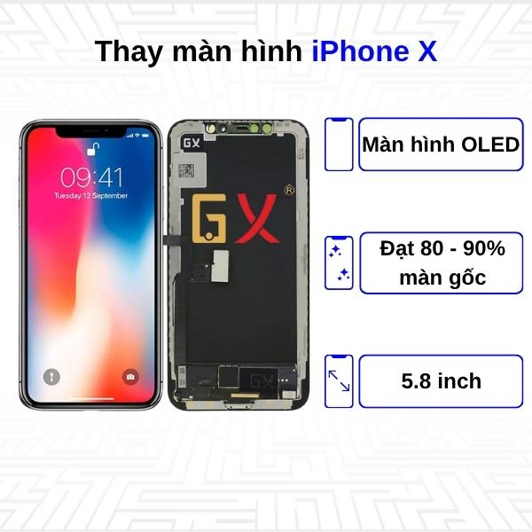 Thay màn hình iPhone X - Chính Hãng GX