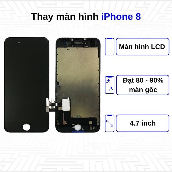   Thay màn hình iPhone 8