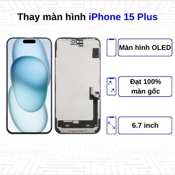 Thay màn hình iPhone 15 Plus - Chính Hãng Apple