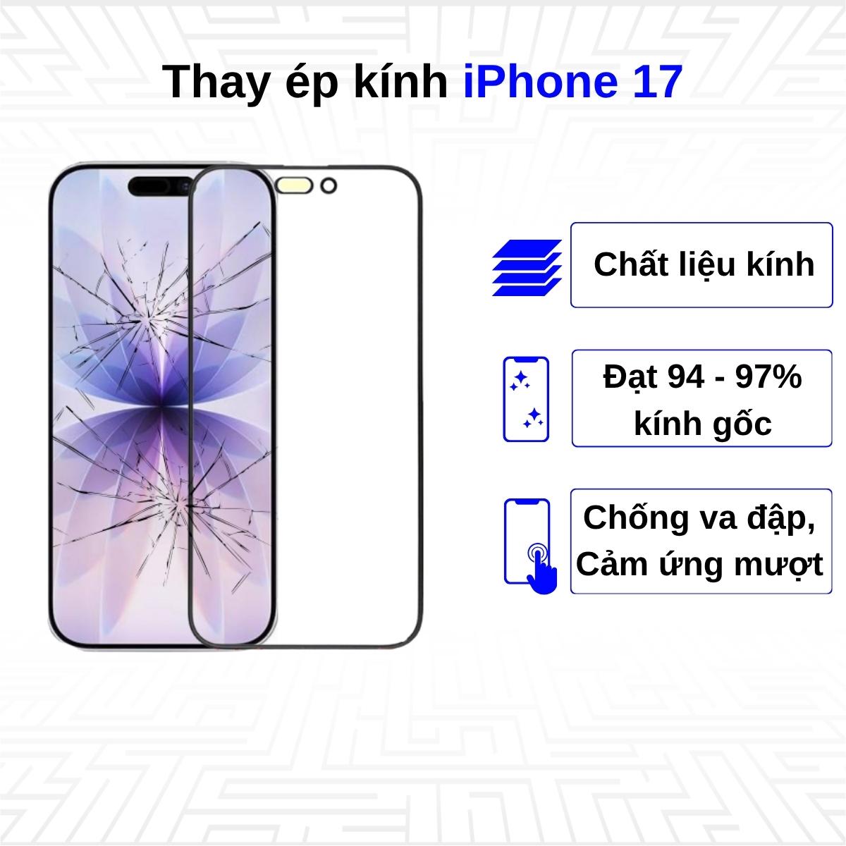 Ép kính iPhone 17