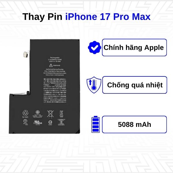 Thay Pin iPhone 17 Pro Max