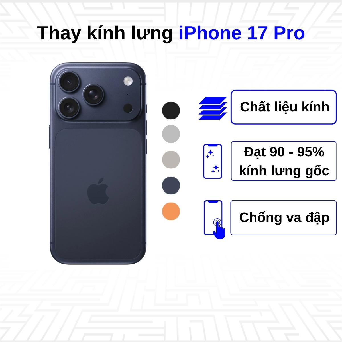 Thay kính lưng iPhone 17 Pro