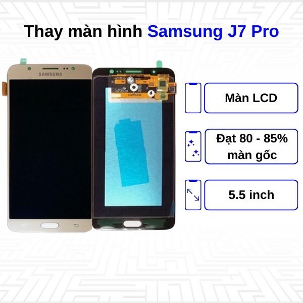 Thay màn hình Samsung Galaxy J7 Pro