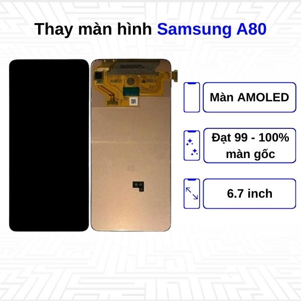 Thay màn hình Samsung Galaxy A80 - Chính hãng Samsung