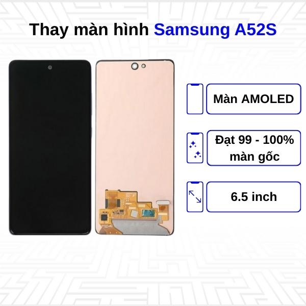Thay màn hình Samsung Galaxy A52S - Chính hãng Samsung