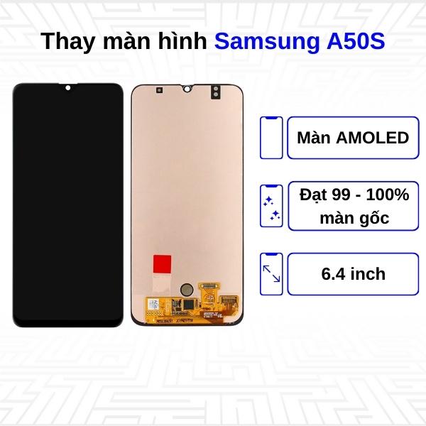 Thay màn hình Samsung Galaxy A50S - Chính hãng Samsung