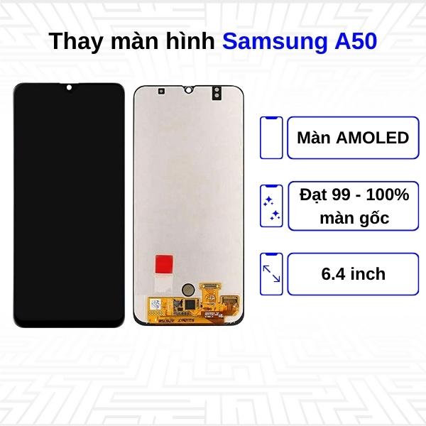 Thay màn hình Samsung Galaxy A50 - Chính hãng Samsung