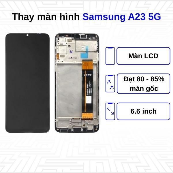 Thay màn hình Samsung Galaxy A23 5G