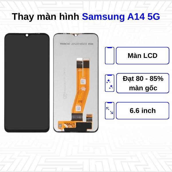 Thay màn hình Samsung Galaxy A14 5G
