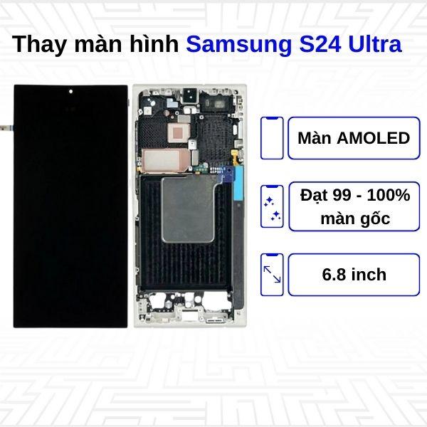 Thay màn hình Samsung Galaxy S24 Ultra - Chính hãng Samsung