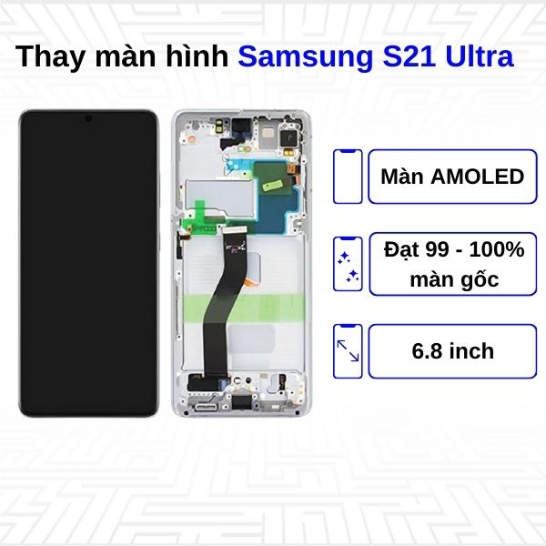 Thay màn hình Samsung Galaxy S21 Ultra - Chính hãng Samsung