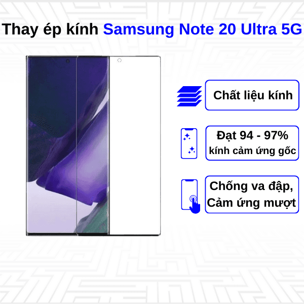 Ép kính màn hình Samsung Galaxy Note 20 Ultra 5G 