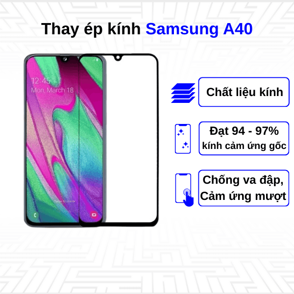 Ép kính màn hình Samsung Galaxy A40