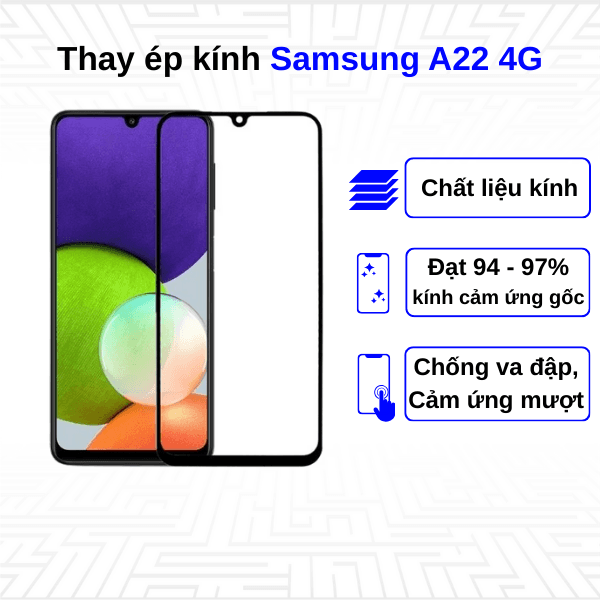 Ép kính màn hình Samsung Galaxy A22 4G