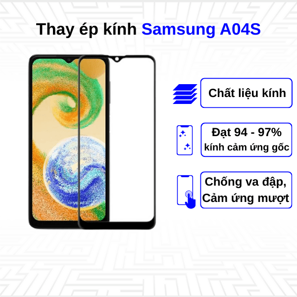 Ép kính màn hình Samsung Galaxy A04S