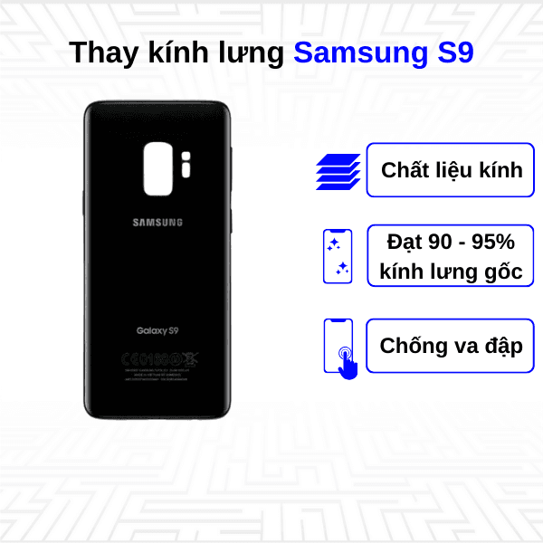 Thay kính lưng Samsung Galaxy S9