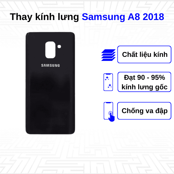 Thay kính lưng Samsung Galaxy A8 2018