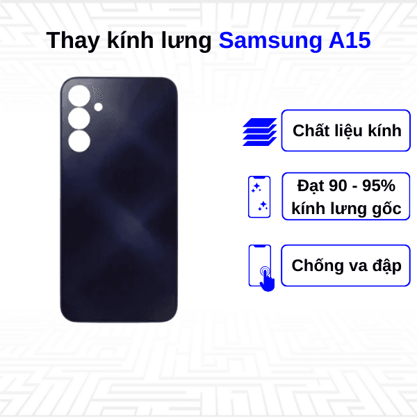 Thay kính lưng Samsung Galaxy A15