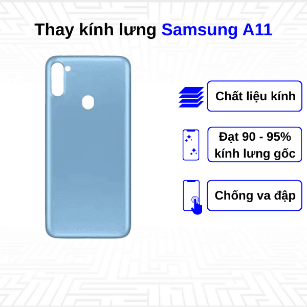 Thay kính lưng Samsung Galaxy A11