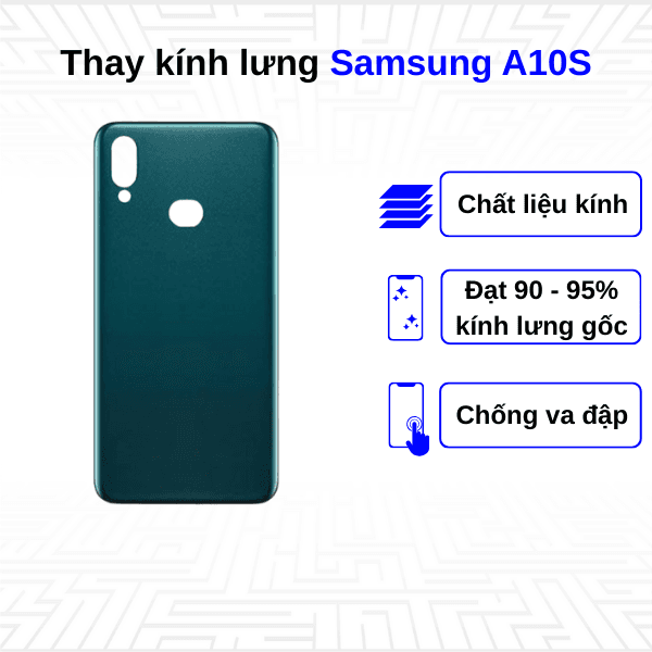 Thay kính lưng Samsung Galaxy A10S