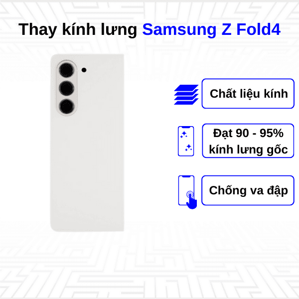 Thay kính lưng Samsung Galaxy Z Fold4