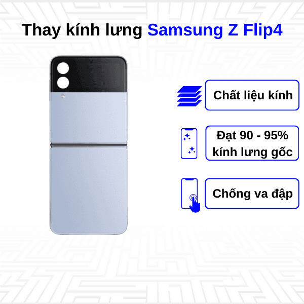 Thay kính lưng Samsung Galaxy Z Flip4