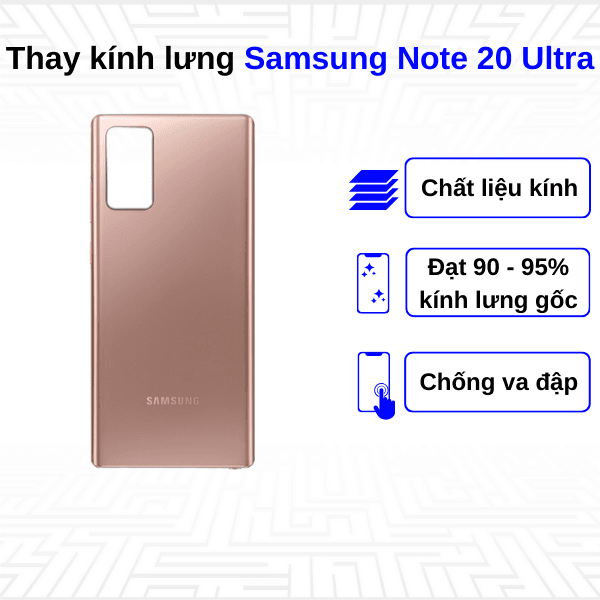 Thay kính lưng Samsung Galaxy Note 20 Ultra