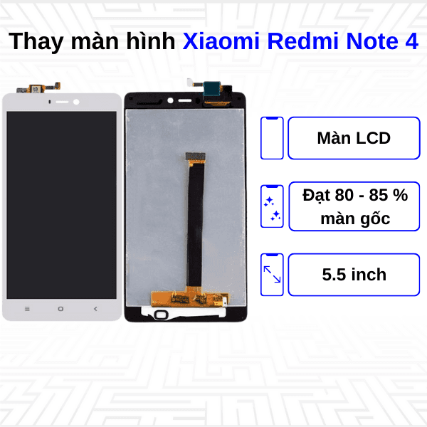 Thay màn hình Xiaomi Redmi Note 4 