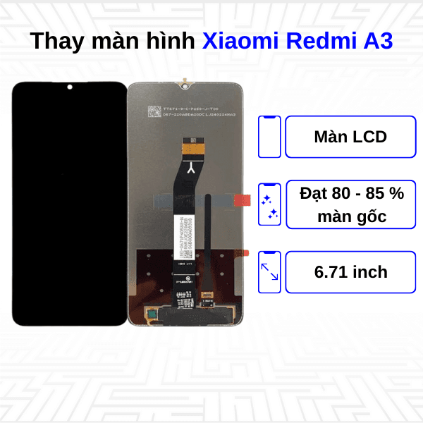 Thay màn hình Xiaomi Redmi A3