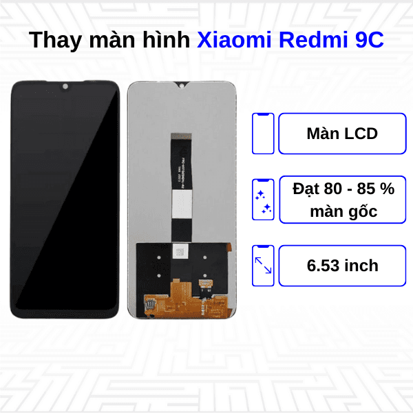 Thay màn hình Xiaomi Redmi 9C