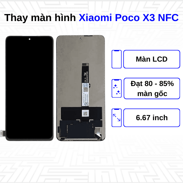 Thay màn hình Xiaomi Poco X3 NFC