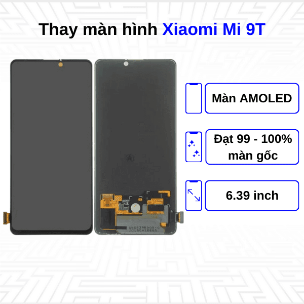 Thay màn hình Xiaomi Mi 9T - Chính hãng Xiaomi