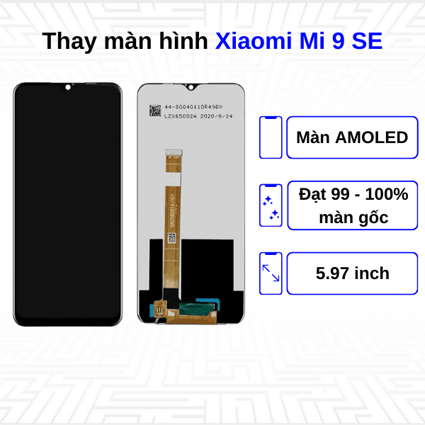 Thay màn hình Xiaomi Mi 9 SE - Chính hãng Xiaomi
