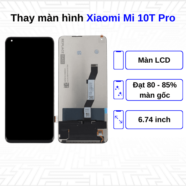 Thay màn hình Xiaomi Mi 10T Pro