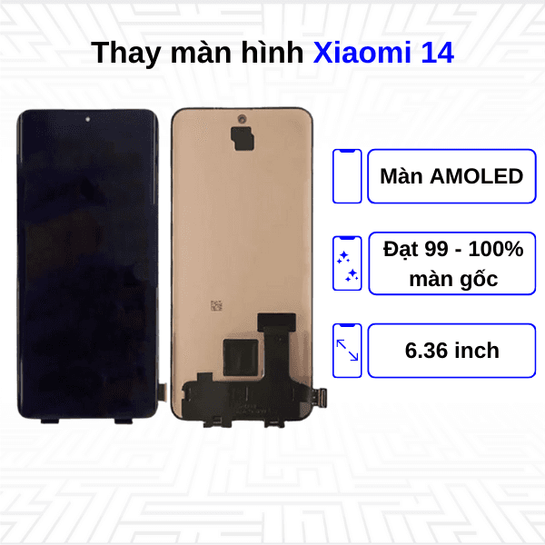 Thay màn hình Xiaomi 14 - Chính hãng Xiaomi 