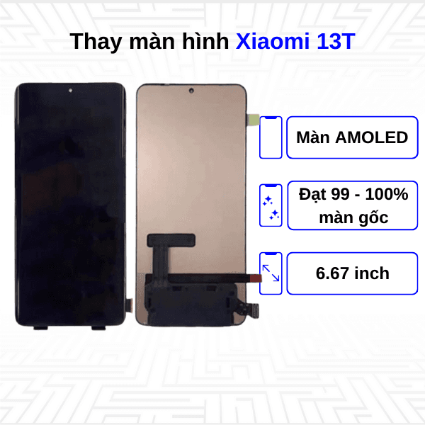 Thay màn hình Xiaomi 13T - Chính hãng Xiaomi