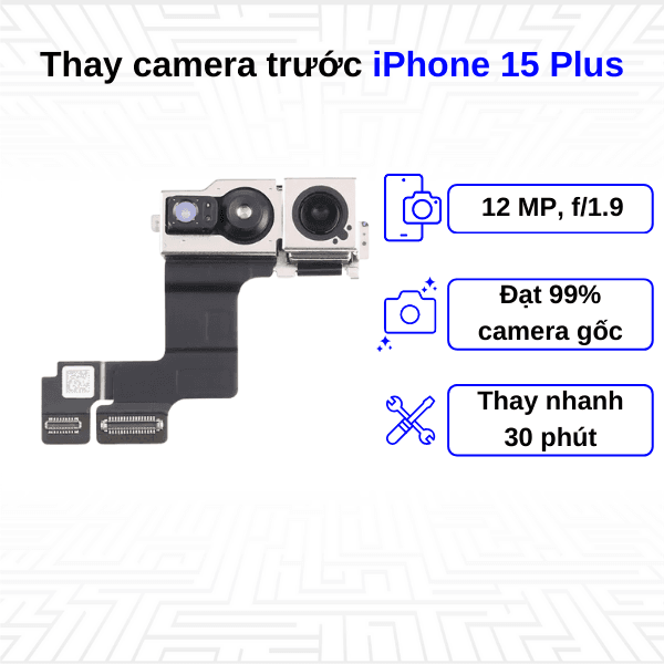 Thay camera trước iPhone 15 Plus