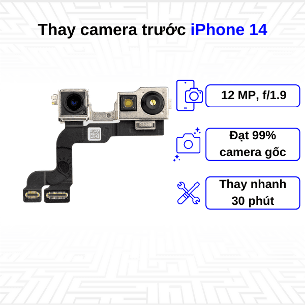 Thay camera trước iPhone 14