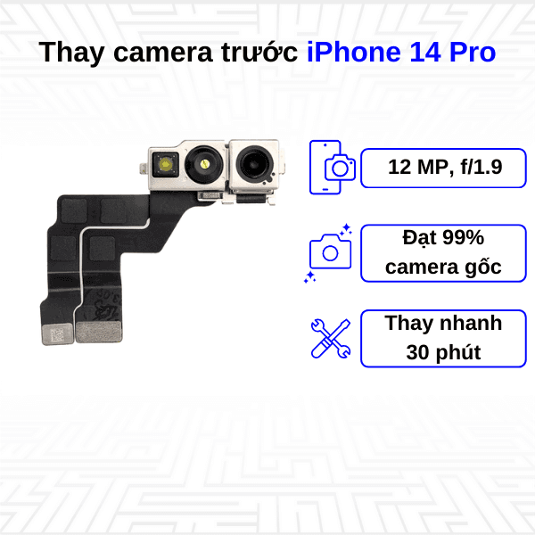 Thay camera trước iPhone 14 Pro