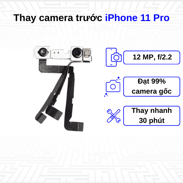 Thay camera trước iPhone 11 Pro