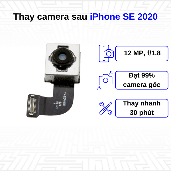 Thay camera sau iPhone SE 2020