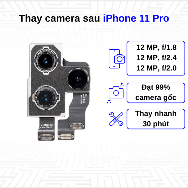 Thay camera sau iPhone 11 Pro