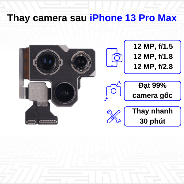 Thay camera sau iPhone 13 Pro Max
