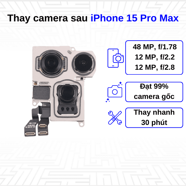 Thay camera sau iPhone 15 Pro Max