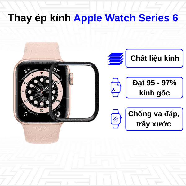Thay kính màn hình Apple Watch Series 6