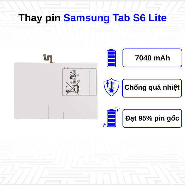 Thay pin Samsung Galaxy Tab S6 Lite