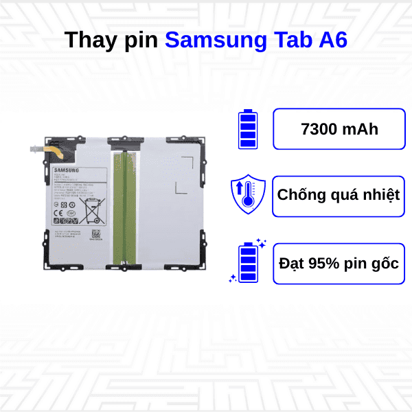 Thay pin Samsung Galaxy Tab A6