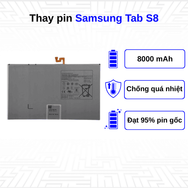 Thay pin Samsung Galaxy Tab S8